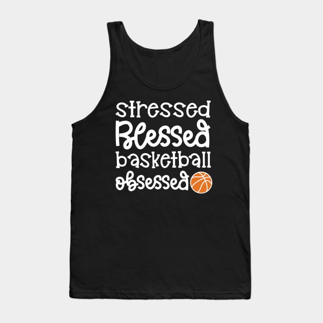 Stressed Blessed Basketball Obsessed Girls Boys Cute Funny Tank Top by GlimmerDesigns